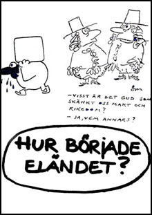 Hur började eländet?